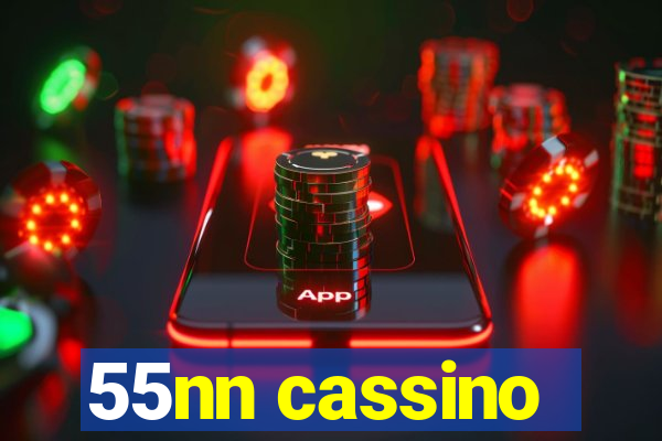 55nn cassino